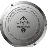 LIVIN WATCHES + MADCHUCK